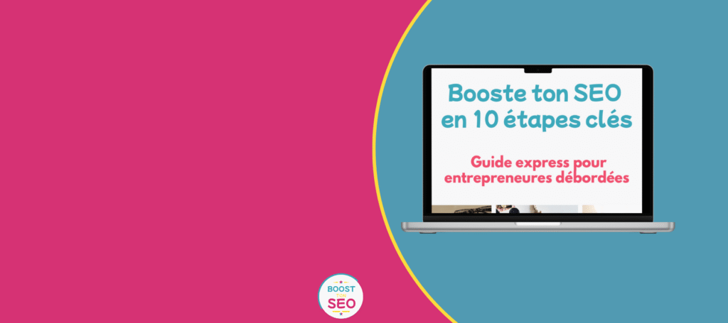 consultante seo Emilie BESLON Boost ton SEO